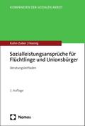Sozialleistungsansprüche für Flüchtlinge und Unionsbürger