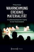 Wahrnehmung – Ereignis – Materialität