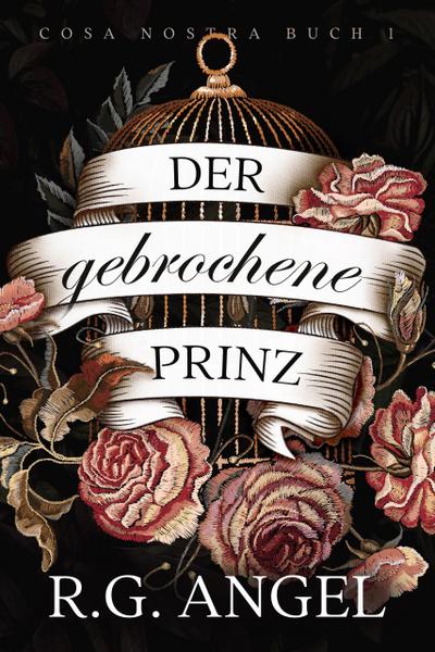 Broken Prince - Der Gebrochene Prinz (Cosa Nostra, #1)