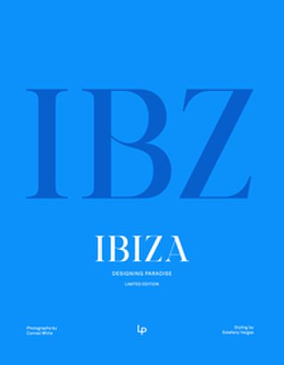 Ibiza Designing Paradise
