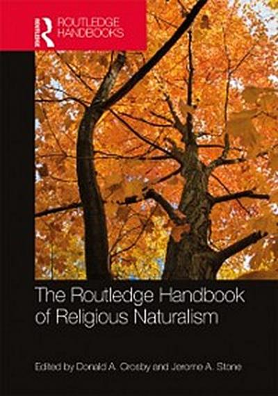 The Routledge Handbook of Religious Naturalism