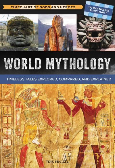 World Mythology: A Timechart of Gods and Heroes