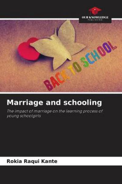Marriage and schooling