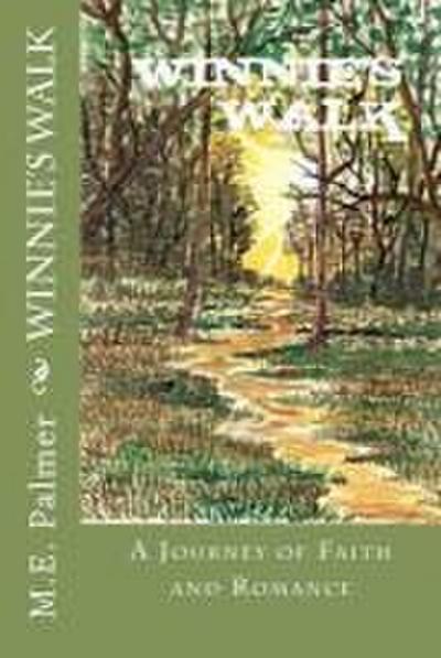 Winnie’s Walk: A Journey of Faith and Romance