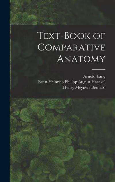 Text-Book of Comparative Anatomy