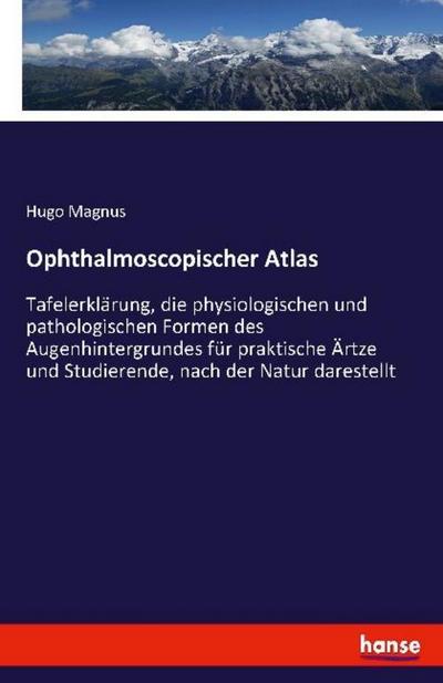 Ophthalmoscopischer Atlas