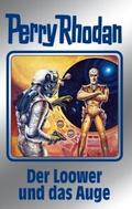 Perry Rhodan 113: Der Loower und das Auge (Silberb