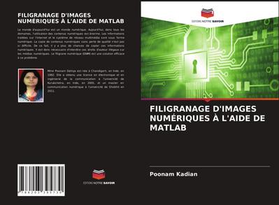 FILIGRANAGE D’IMAGES NUMÉRIQUES À L’AIDE DE MATLAB