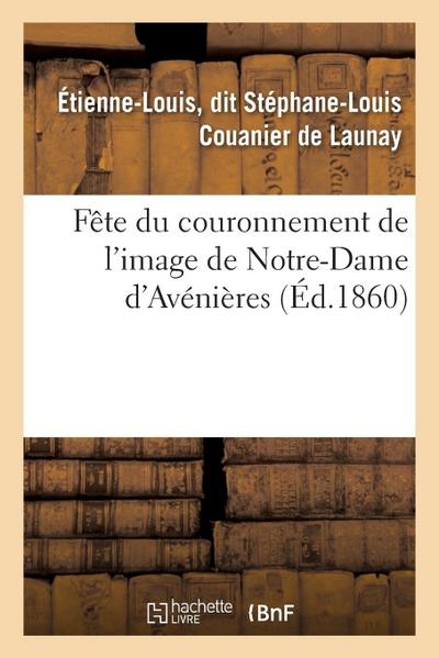 Fête Du Couronnement de l’Image de Notre-Dame d’Avénières