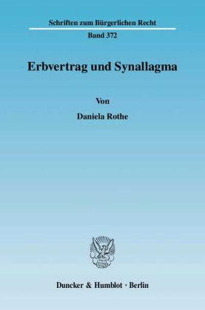 Erbvertrag und Synallagma