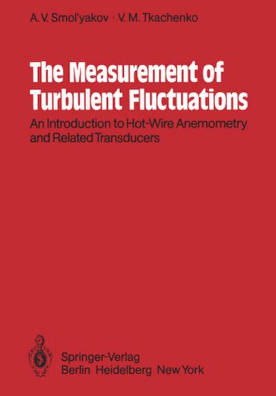 The Measurement of Turbulent Fluctuations