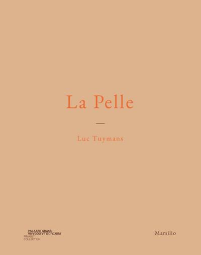 Luc Tuymans: La Pelle