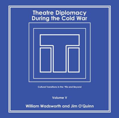Theatre Diplomacy During the Cold War