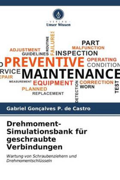 Drehmoment-Simulationsbank für geschraubte Verbindungen