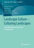 Landscape Culture - Culturing Landscapes
