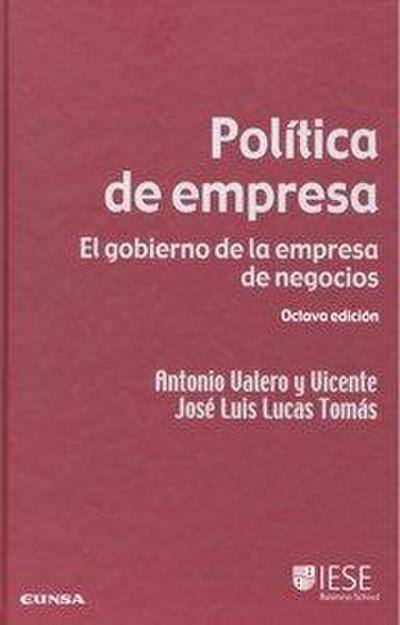 Política de empresa : el gobierno de la empresa de negocios