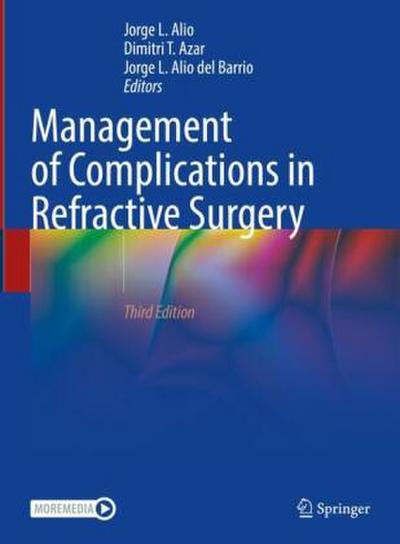 Management of Complications in Refractive Surgery