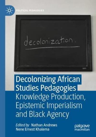 Decolonizing African Studies Pedagogies