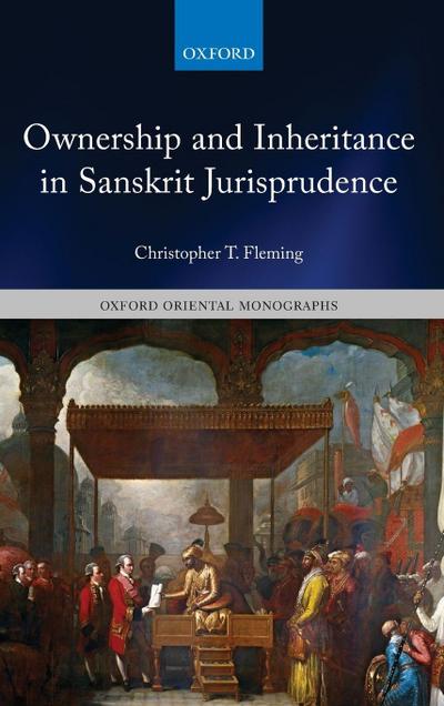 Ownership and Inheritance in Sanskrit Jurisprudence