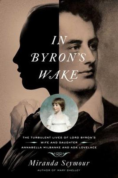 In Byron’s Wake