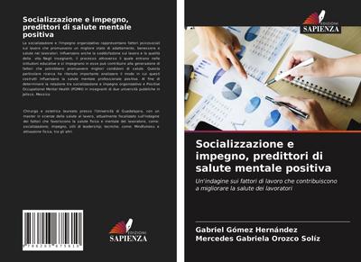 Socializzazione e impegno, predittori di salute mentale positiva