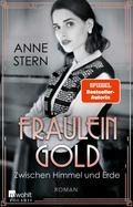 Fräulein Gold: Zwischen Himmel und Erde