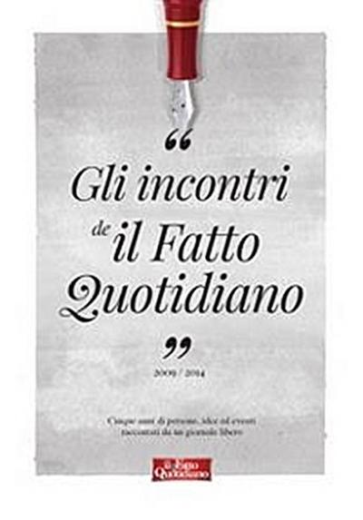 Gli incontri de Il Fatto Quotidiano