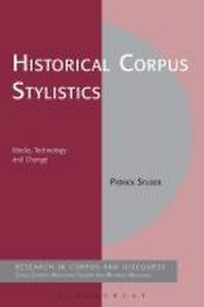 Historical Corpus Stylistics