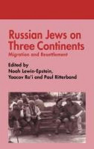 Russian Jews on Three Continents