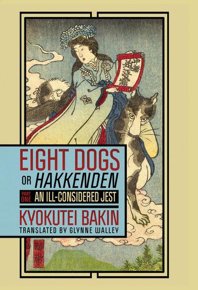 Eight Dogs, or "Hakkenden"