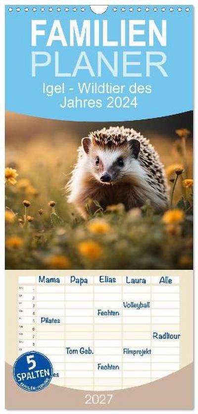 Familienplaner 2027 - Igel - Wildtier des Jahres 2024 mit 5 Spalten (Wandkalender, 21 x 45 cm) CALVENDO