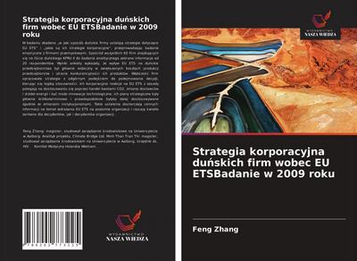 Strategia korporacyjna du¿skich firm wobec EU ETSBadanie w 2009 roku