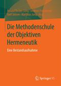 Die Methodenschule der Objektiven Hermeneutik
