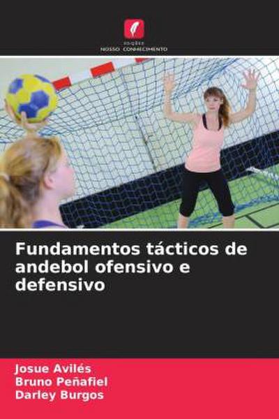 Fundamentos tácticos de andebol ofensivo e defensivo