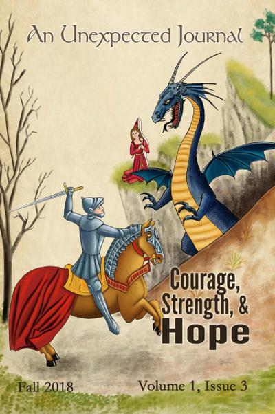 An Unexpected Journal: Courage, Strength, & Hope (Volume 1, #3)