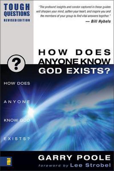 The How Does Anyone Know God Exists? (Revised) (Revised)