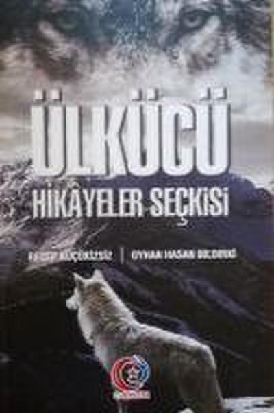 Ülkücü Hikayeler Seckisi