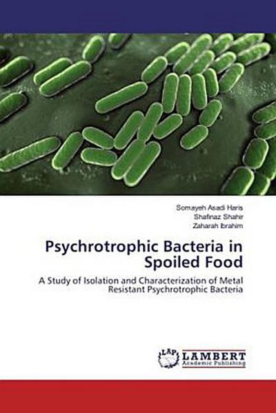 Psychrotrophic Bacteria in Spoiled Food