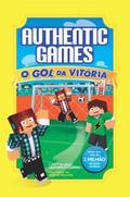 AuthenticGames: O gol da vitória