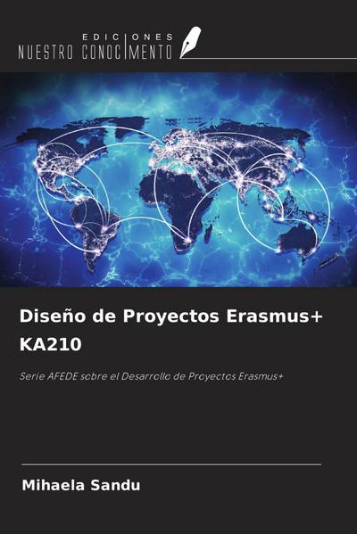 Diseño de Proyectos Erasmus+ KA210