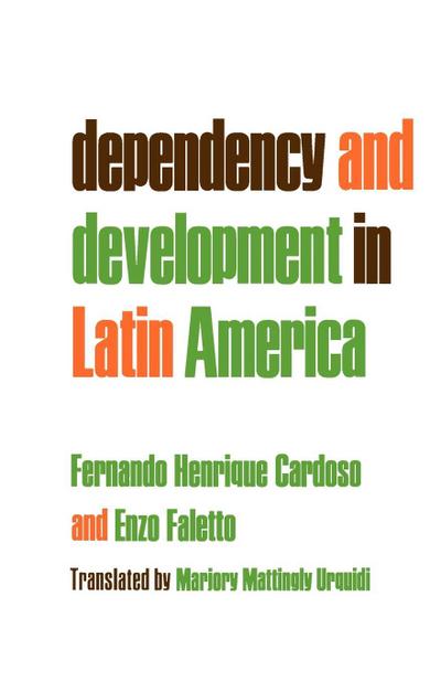 Dependency and Development in Latin America