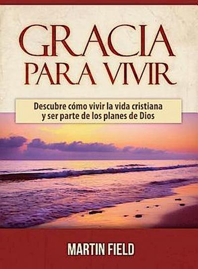 Gracia Para Vivir