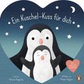 Ein Kuschel-Kuss für dich: Pappbilderbuch mit zahlreichen Klappen ab 18 Monaten