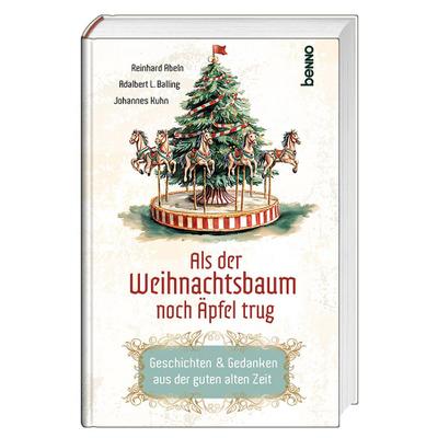 Als der Weihnachtsbaum noch Äpfel trug