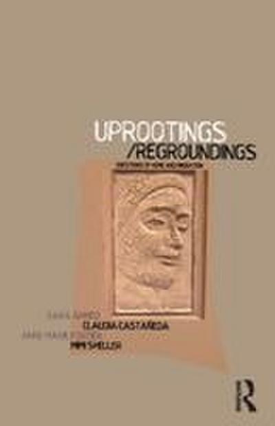 Uprootings/Regroundings