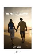 The Perfect Soulmate
