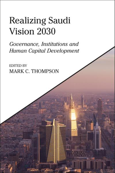 Realizing Saudi Vision 2030