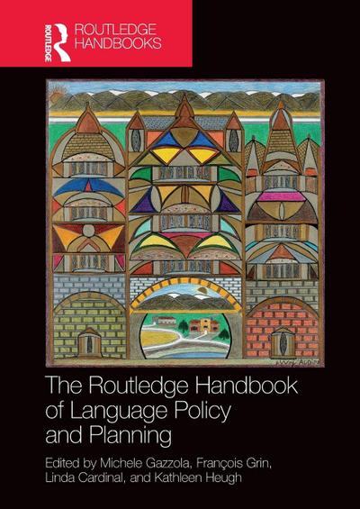 The Routledge Handbook of Language Policy and Planning