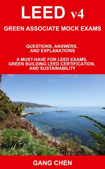 LEED v4 GREEN ASSOCIATE MOCK EXAMS