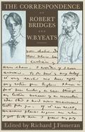 The Correspondence of Robert Bridges and W. B. Yea